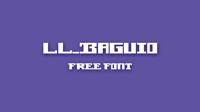 LL Baguio - 菲律宾像素编织感字体，免费商用让标题自带民族风情